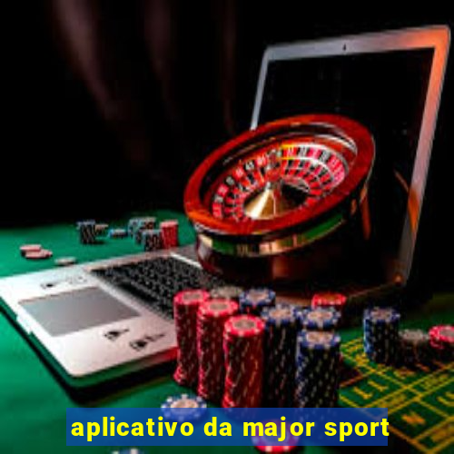 aplicativo da major sport